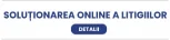 Soluționarea Online a Litigiilor